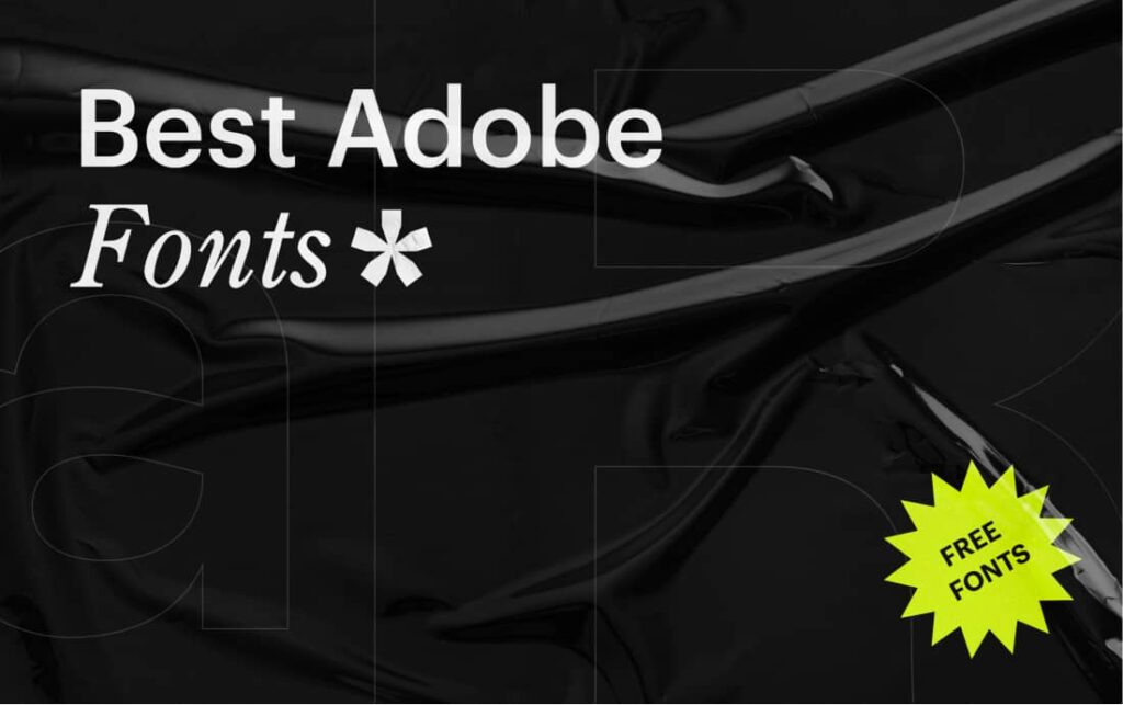 12 Best Adobe Fonts Feature Image 1