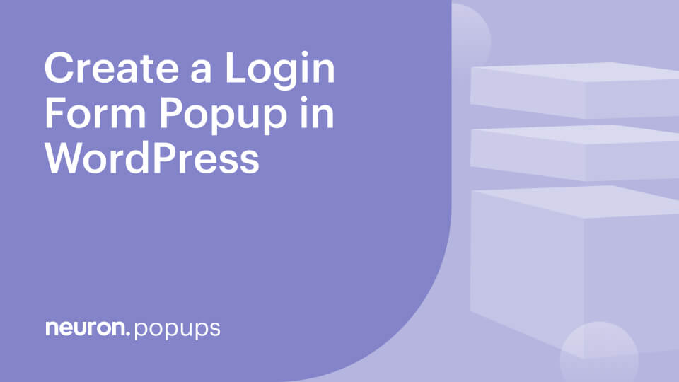 How to Create a Login Form Popup in WordPress with Neuron Builder