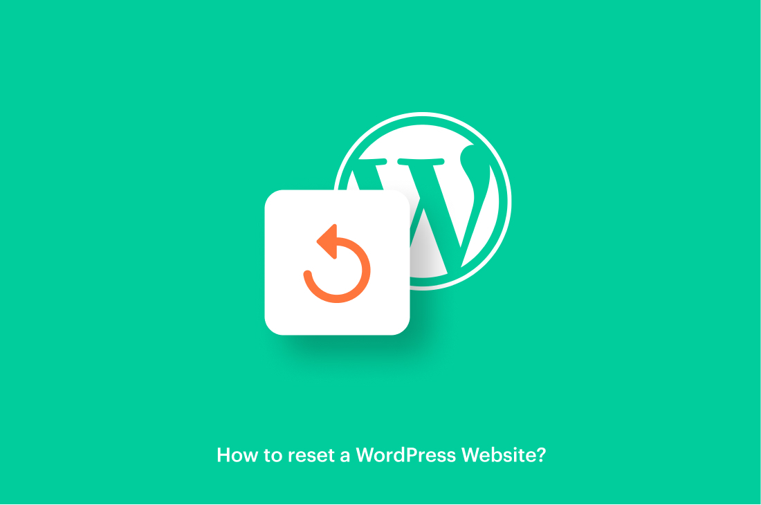 How to reset a WordPress Website
